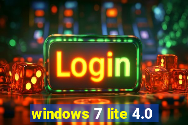 windows 7 lite 4.0